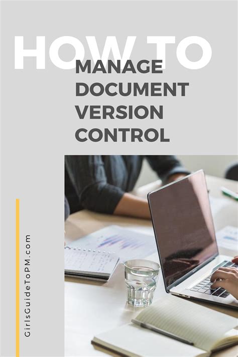 Document version control made easy (with examples).